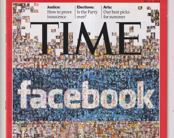 Time May 31, 2010 Facebook and How It's Redefining Privacy, Justice Proving Innocence, Elections (Magazine: Current Events, Politics, News)