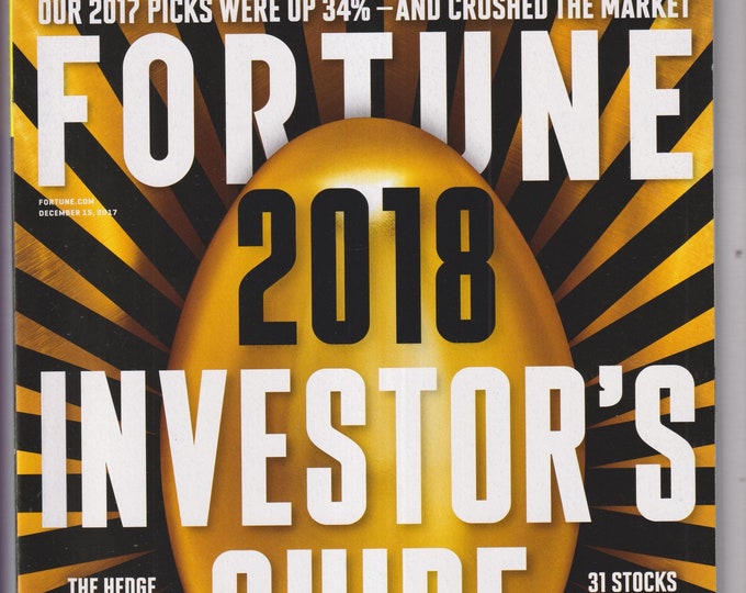 Fortune December 15, 2017  Investor's Guide 2018, Bitcoin, Hedge Funds, Bet On Tech (Magazine: Business, Technology, Economics)