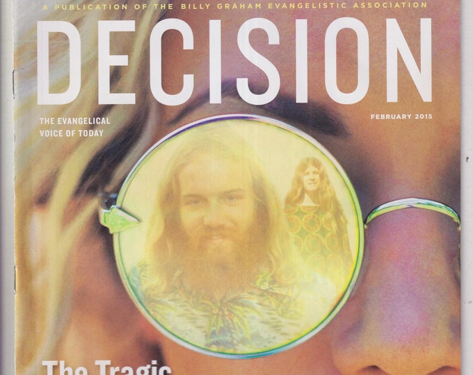 Decision February 2015 Sexual Revolution, Selma, Billy Graham, Racial Reconciliation  (Magazine: Religion, Evangelical Christians)