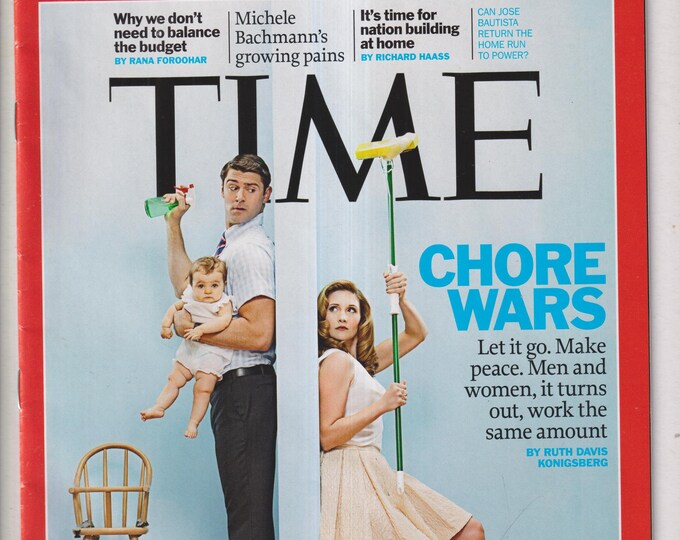 Time August 8, 2011 Chore Wars, Michele Bachmann, Jose Bautista (Magazine: Current Events, Politics)