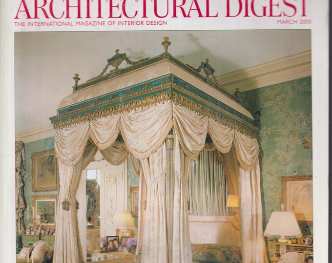 Architectural Digest March 2003 Fade To Green, Theme and Variations, An Outside Influence, A Tales of Two Houses (Magazine: Interior Design)