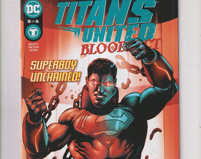 Titans United Bloodpact # 5 DC Comics March 2023 Superboy Unchained (Comic: Superheroes, Action)