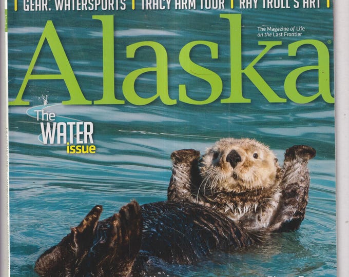 Alaska April 2018 The Water Issue, The ABC Islands, Salmon Skin Sewing, Watersports, Aleutians by Ferry (Magazine: Travel & Regional)