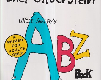 Uncle Shelby's ABZ Book - A Primer for Adults Only by Shel Silverstein (Hardcover: Fiction) FE 2022
