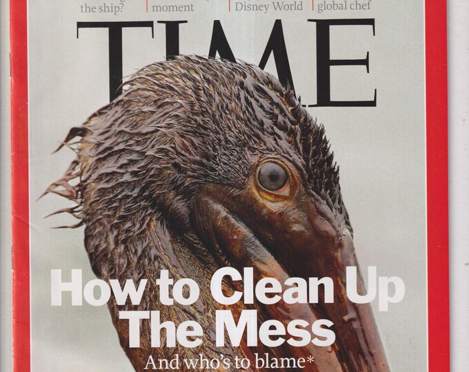 Time June 21, 2010 Gulf Spill How To Clean Up This Mess, Israel, Nikki Haley, Gay Pride, (Magazine: Current Events, Politics, News)