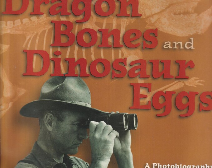 Dragon Bones and Dinosaur Eggs (Explorer Roy Chapman Andrews)  (Scholastic Trade Paperback: Educational, Juvenile Nonfiction) 2001