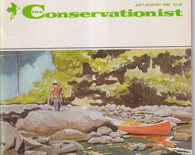 The Conservationist July August 1980 Seed Dispersal - A Portfolio, Susquehanna Regatta, Tidal Pools (Magazine: Conservation, Nature)