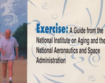 Exercise With Forward by John Glenn NIH 98-4258 (Trade Paperback: Exercise, Health and Fitness) 1998