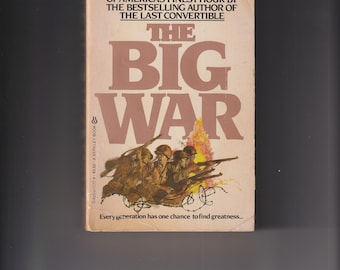 The Big War by Anton Myrer (Paperback:  Historical Drama. Marines, Military) 1981