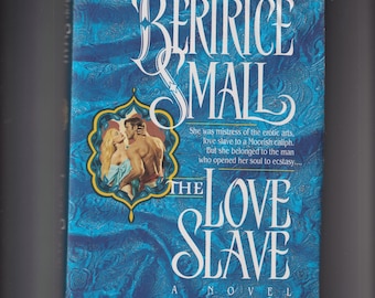 The Love Slave by Bertrice Small  (Hardcover: Historical  Romance) 1995
