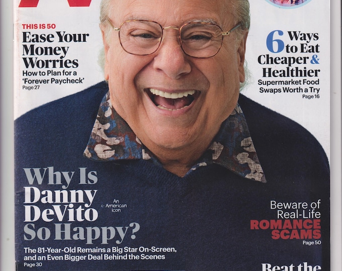 AARP August September 2026 Why is Danny DeVito So Happy?, Ease Your Money Worries, 6 Ways To Eat Cheaper  (Magazine: General Interest)