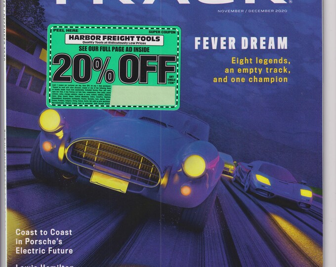 Road & Track November December 2020 Fever Dream. Eight Legends, An Empty Track, and One Champion. (Magazine: Cars, Automotive)