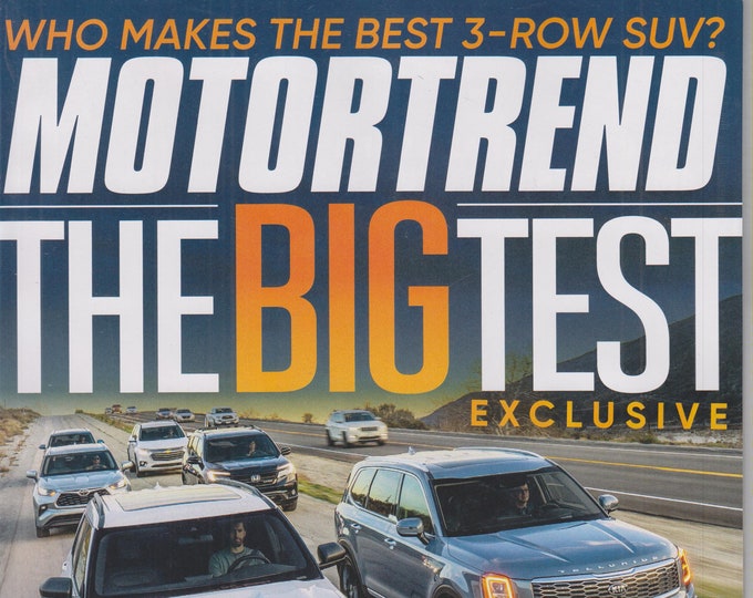 MotorTrend May 2020 The Big Test Who Makes the Best 3 Row SUV?  (Magazine: Automotive, Cars)