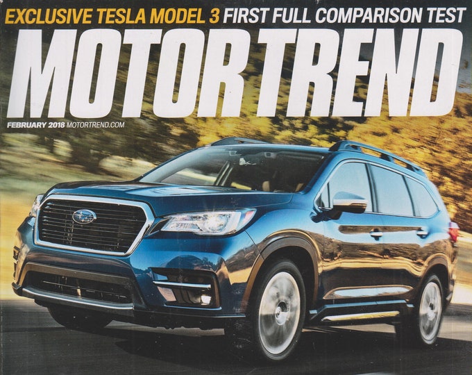 MotorTrend February 2018 On The Ascent Supersized Subaru (Magazine: Automotive)