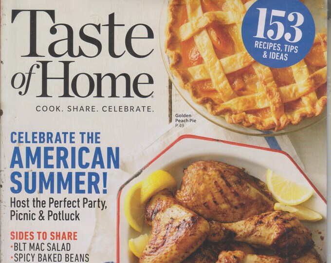 Taste of Home June/July 2019 Celebrate The American Summer - 153 Recipes, Tips and Ideas(Magazine: Recipes, Cooking)