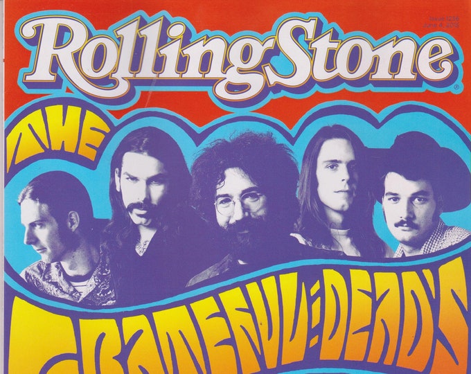 Rolling Stone June 4, 2015 The Grateful Dead's Long Goodbye  (Magazine: Music, Commentary)
