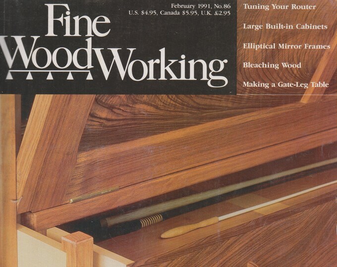 Fine Wood Working February 1991 Woodworking in the UK; Tuning Your Router, Built In Cabinets (Magazine: Woodworking; Crafts, Hobby)