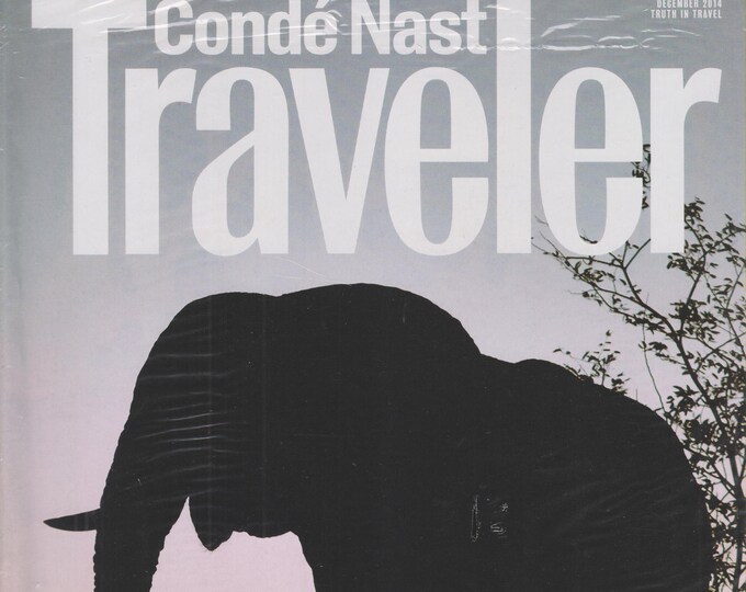 Conde Nast Traveler December 2014 Your Next Adventure (Magazine: Travel)