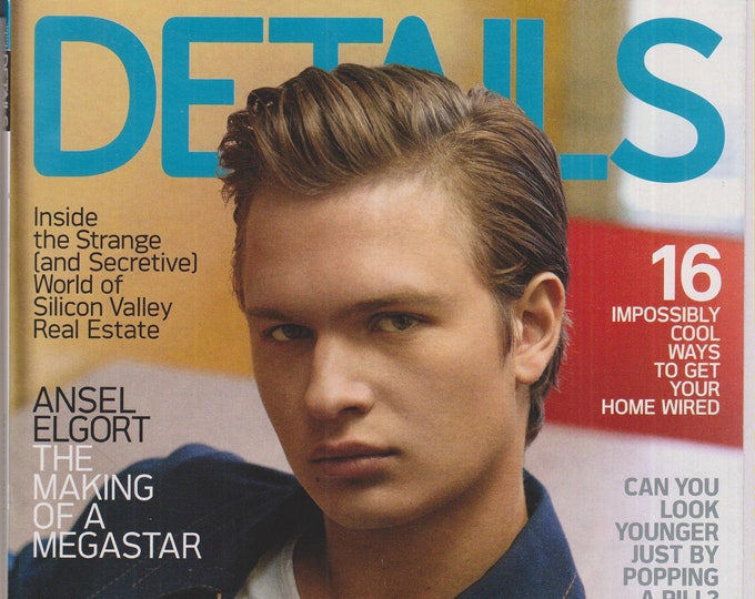 Details March 2015 Ansel Elgort - The Making of a Megastar   (Magazine: Men's, General Interest)