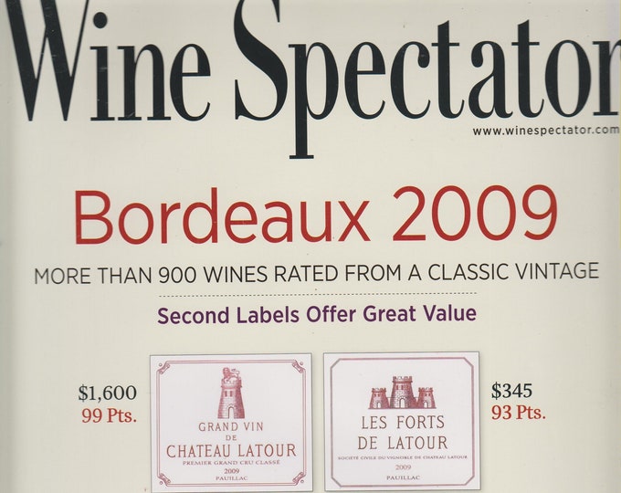 Wine Spectator March 31, 2012 Bordeaux 2009, California Rhones, Chile, Seattle, Auction Index  (Magazine:  Wine)