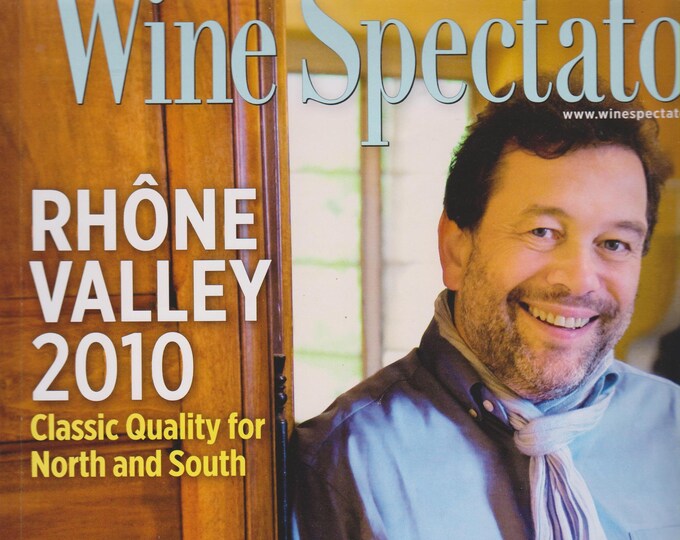 Wine Spectator November 30, 2012 Michel Chapoutier Rhone Powerhouse, Rhone Valley 2010 (Magazine:  Wine)