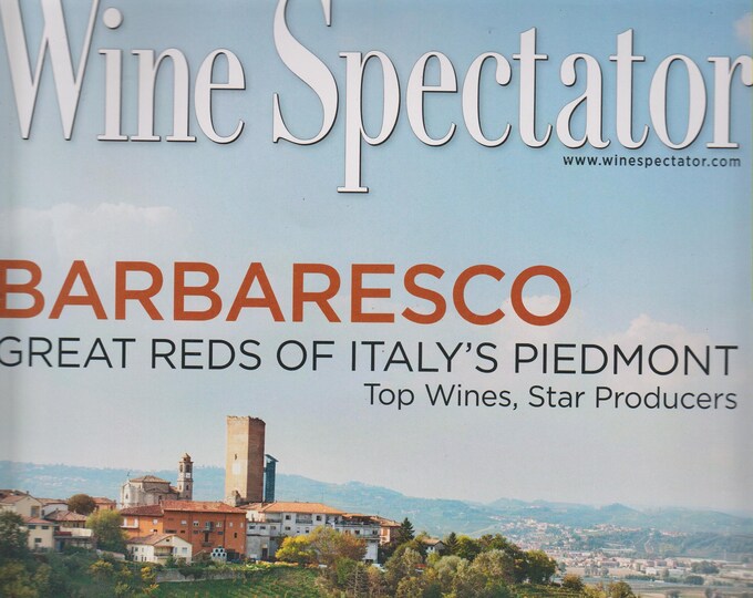 Wine Spectator April 30, 2012 Barbaresco Great Reds of Italy's Piedmont  (Magazine:  Wine)