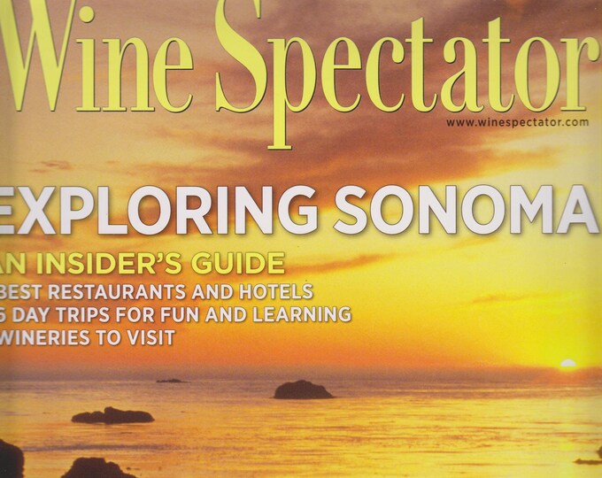 Wine Spectator June 15, 2012 Exploring Sonoma - An Insider's Guide (Magazine:  Wine)