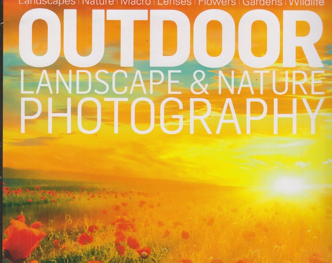 Outdoor Landscape & Nature Photography Magazine Summer 2016