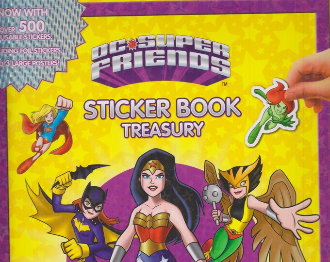 DC Super Friends Sticker Book Treasury With Over 500 Reusable Stickers (Paperback: Children's, DC Comics, Art, Activity Book) 2017