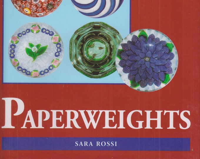 The Collector's Guide to Paperweights by Sara Rossi  (Hardcover: Antiques, Paperweights) 1999