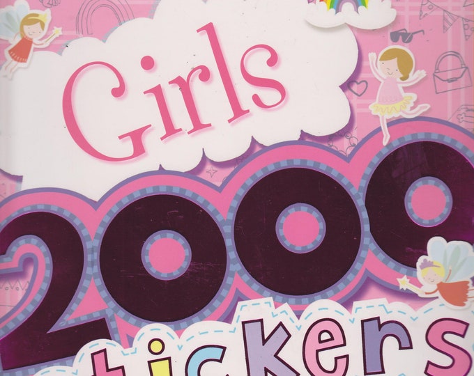 Girls 2000 Stickers Puzzly, Pretty, Cutesy and Doodly!  (Softcover: Children's, Stickers, Activity Book) 2012