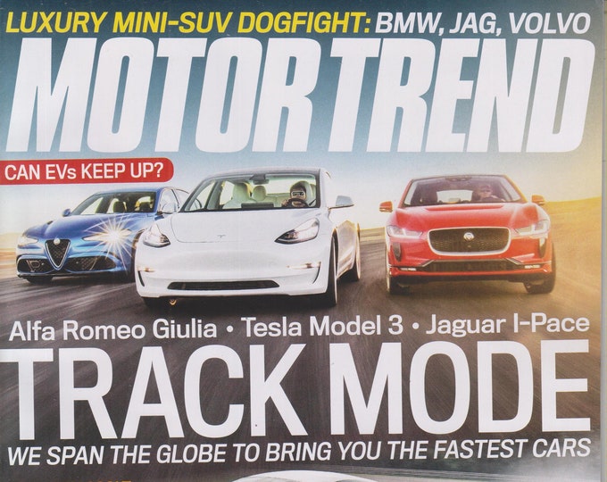 MotorTrend December 2018 Track Mode - Alfa Romeo Guilia, Tesla Model 3, Jaguar I-Pace (Magazine: Automotive)