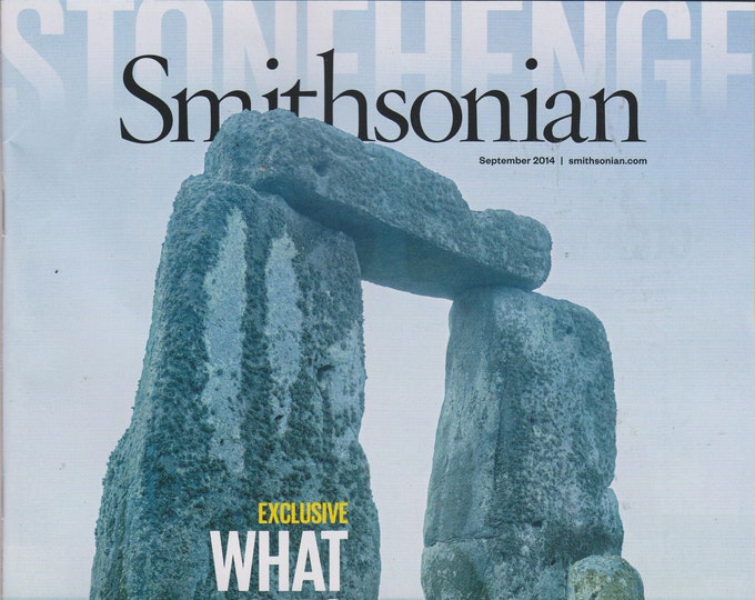 Smithsonian September 2014 What Lies Beneath Stonehedge  (Magazine: History, General Interest)