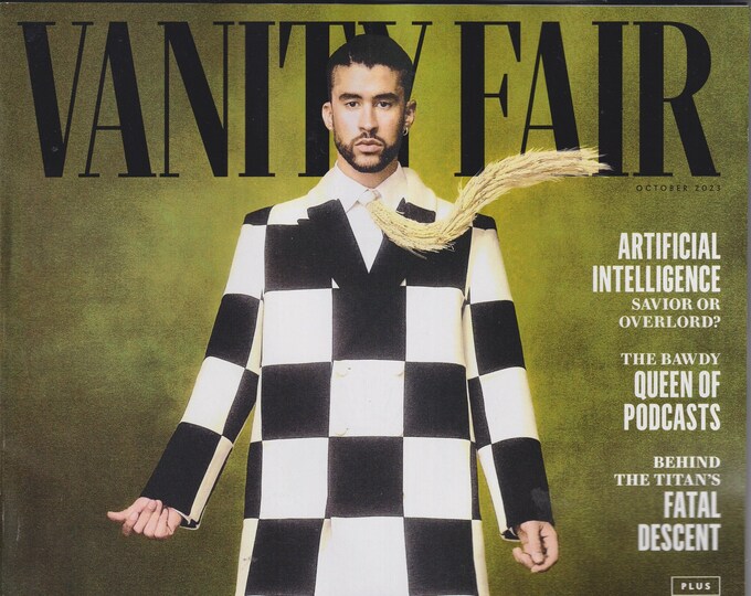Vanity Fair October 2023 Bad Bunny, Artificial Intelligence, Queen of Podcasts  (Magazine: General Interest)