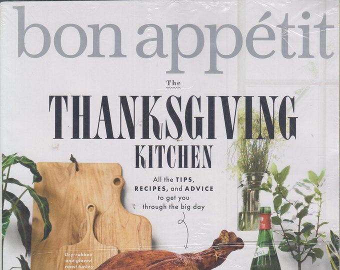 Bon Appetit November 2018 The Thanksgiving Kitchen (Magazine: Cooking)