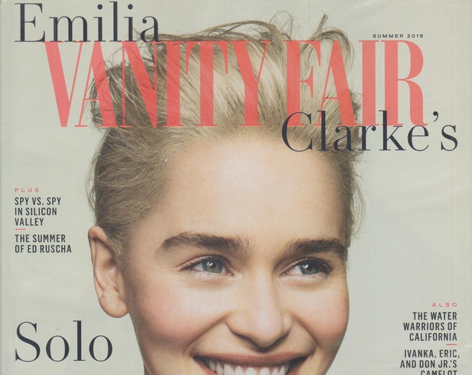 Vanity Fair Summer 2018 Emilia Clarke's Solo Flight (Magazine: Celebrity; General Interest)