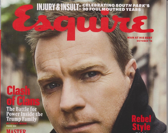 Esquire October 2016 Ewan McGregor, The Trump Family, South Park, Rebel Style  (Magazine: Men's, General Interest)