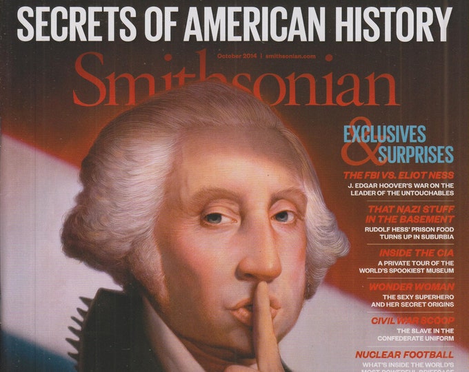 Smithsonian October 2014 Secrets of American History  (Magazine: History, General Interest)