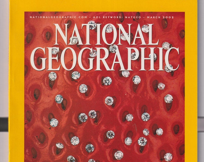 National Geographic March 2002 Diamonds, Arctic, Prairie-Chicken, Danube River (Magazine: Nature, Geography)