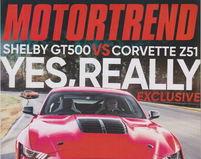 MotorTrend March 2020 Shelby GT500 vs. Corvette Z51, Toyota Highlander (Magazine: Automotive, Cars)