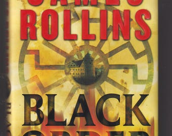 Black Order by James Rollins (Hardcover: Sigma Force Series,  Thriller) 2006 FE