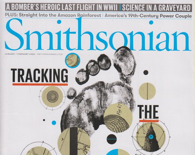 Smithsonian January/February 2020 Tracking The First Americans   (Magazine: History, General Interest)