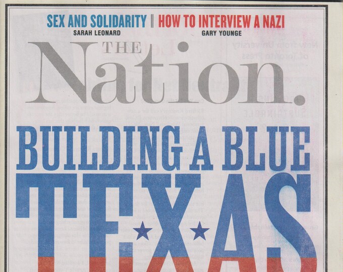 The Nation December 18/25, 2017 Building a Blue Texas (Magazine: Politics, Social Issues)