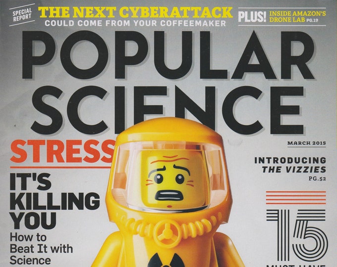 Popular Science March 2015 Stress It's Killing You -  How to Beat It With Science (Magazine: Science & Technology)