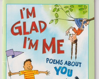 I'm Glad I'm Me - Poems about You by Jack Prelutsky (Staple-Bound: Children's, Poetry)  2006
