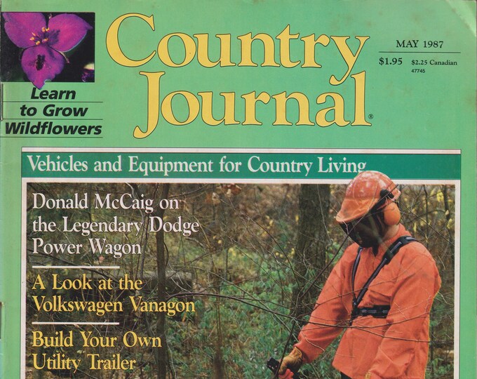 Country Journal May 1987 Vehicles and Equipment for Country Living (Magazine:  Home & Gardening)