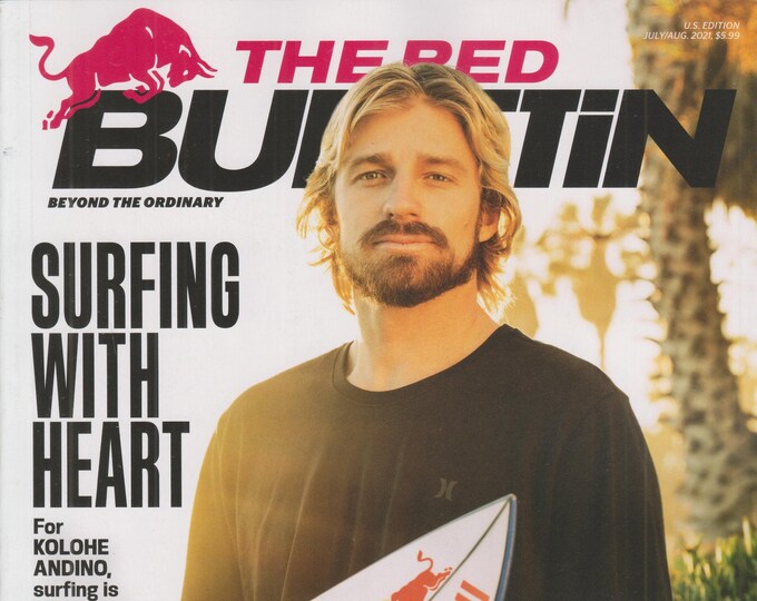 The Red Bulletin July August 2021 Kolohe Andino, Surfing With Heart  (Magazine:  Men's, Lifestyle)