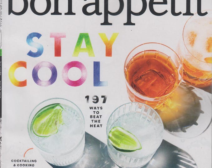 Bon Appetit August 2016 Stay Cool 197 Ways to Beat The Heat (Magazine: Recipes,  Cooking)
