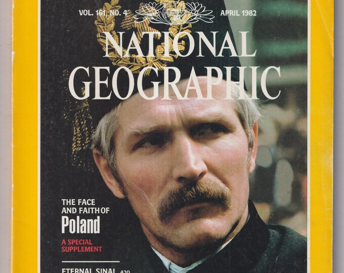 National Geographic April 1982 The Face and Faith of Poland, Eternal Sinai, Humpback Whales, River Seine (Magazine: General Interest)