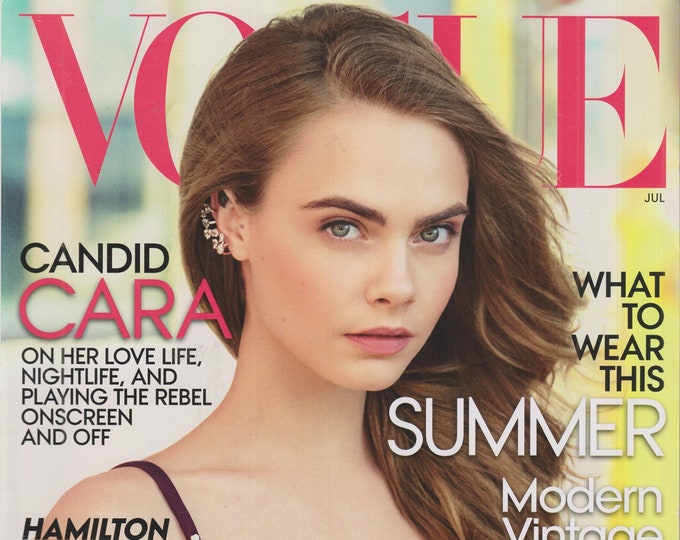Vogue July 2015  Candid Cara Delevingne, Hamilton Fever, Summer  Fashion (Magazine: Fashion)